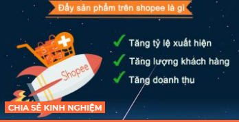 Đẩy sản phẩm trên Shopee là gì? Tại sao nên đẩy sản phẩm?