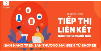Một số cách kiếm tiền với Affiliate Shopee hiệu quả mà bạn chưa biết?