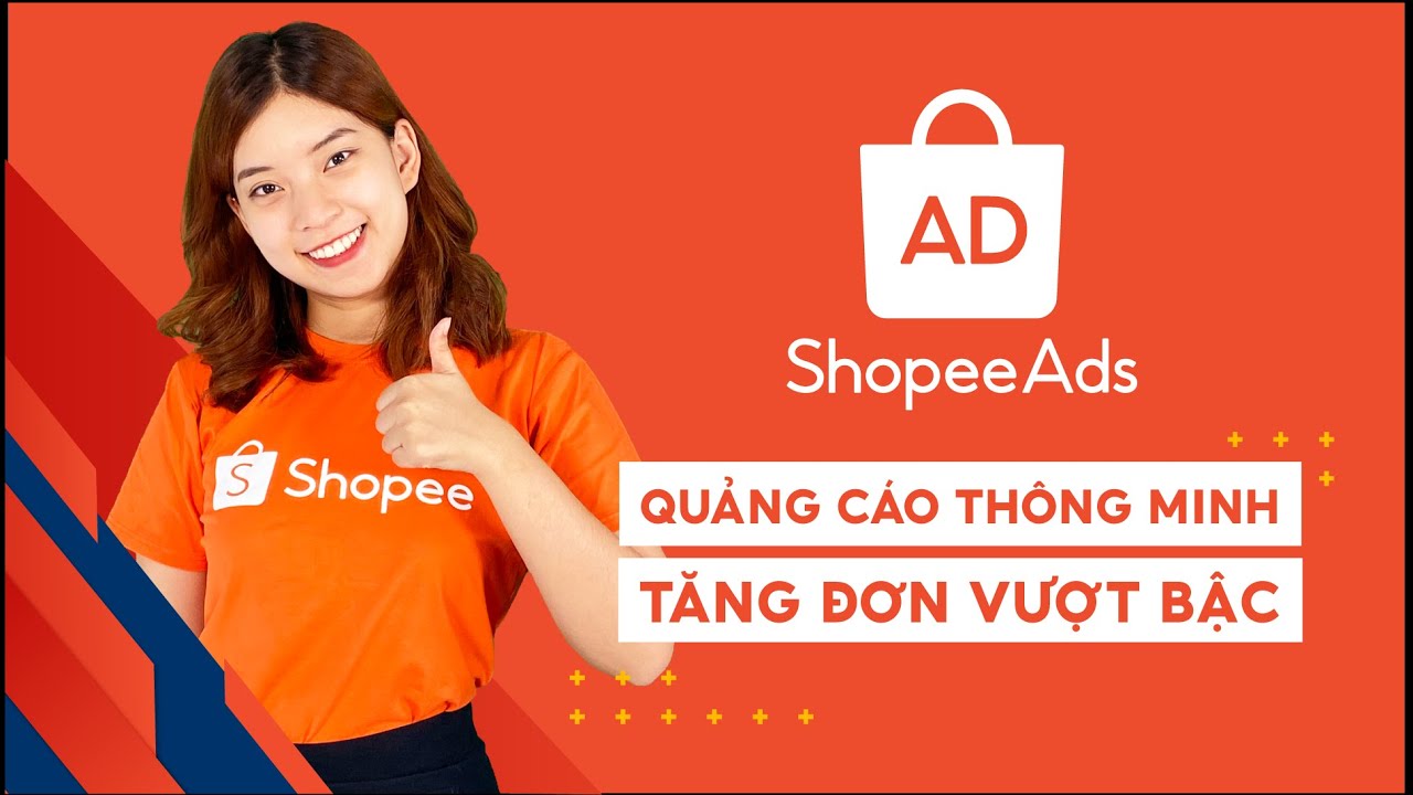 Shopee - Thông qua chiến lược quảng cáo đột phá