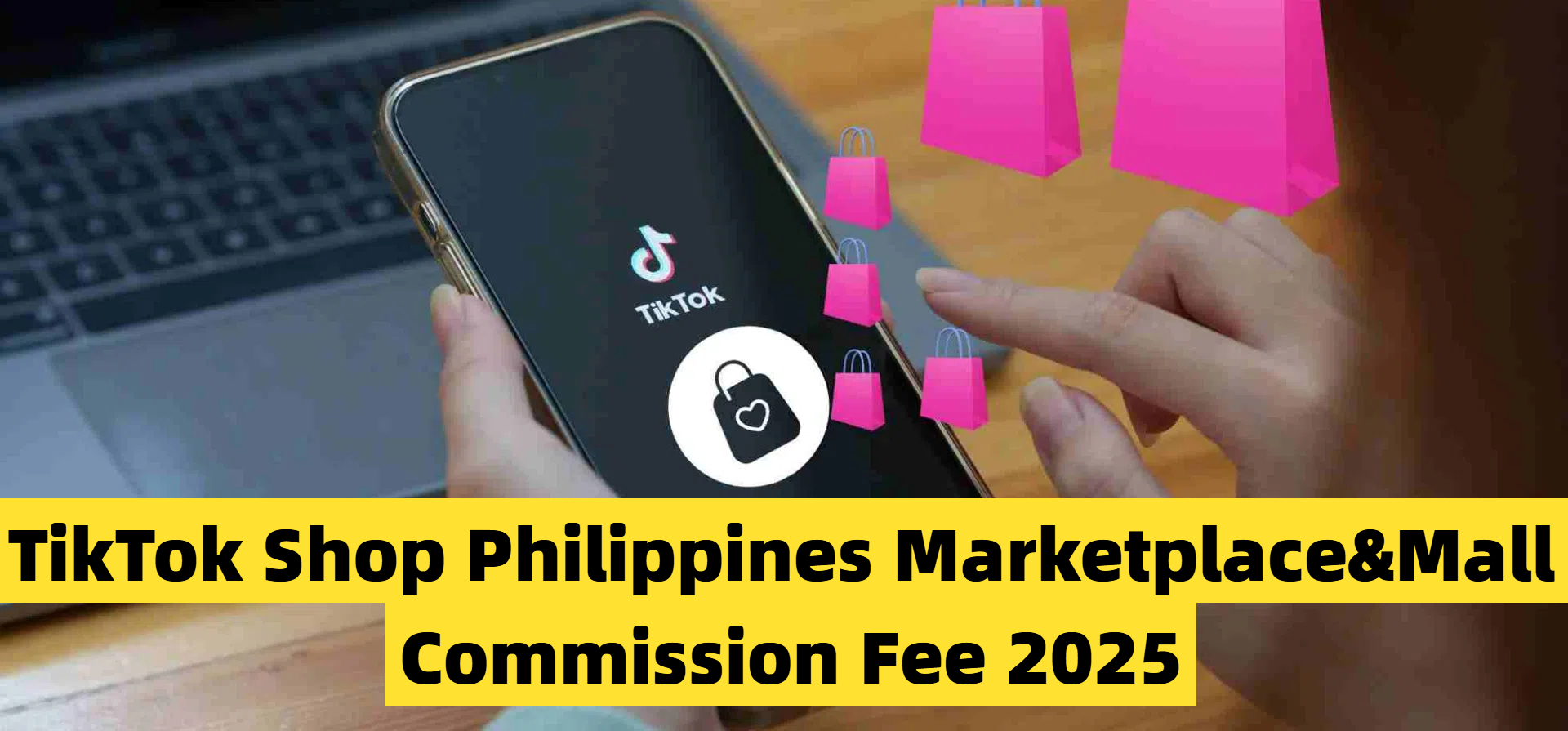 TikTok Shop Philippines Marketplace&Mall Commission Fee 2025