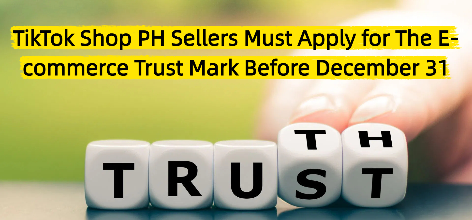 TikTok Shop PH Sellers Must Apply for The E-commerce Trust Mark Before December 31