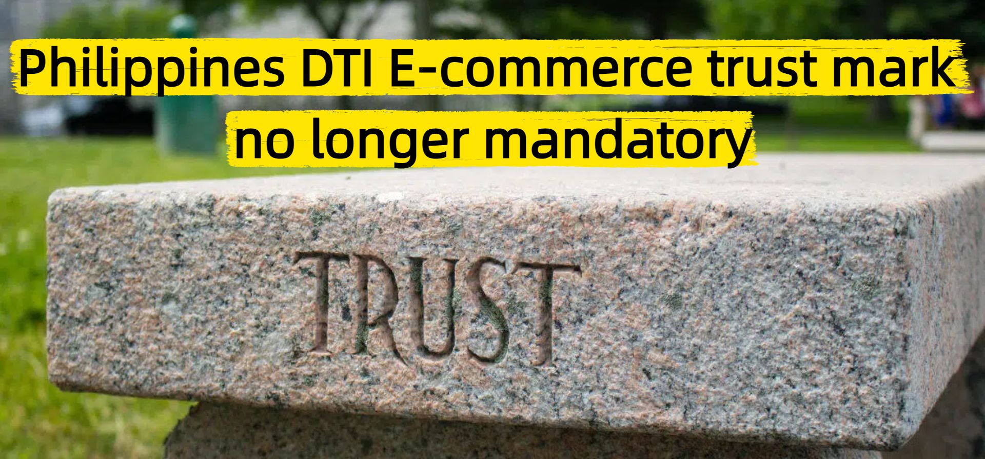 Philippines DTI E-commerce trust mark no longer mandatory