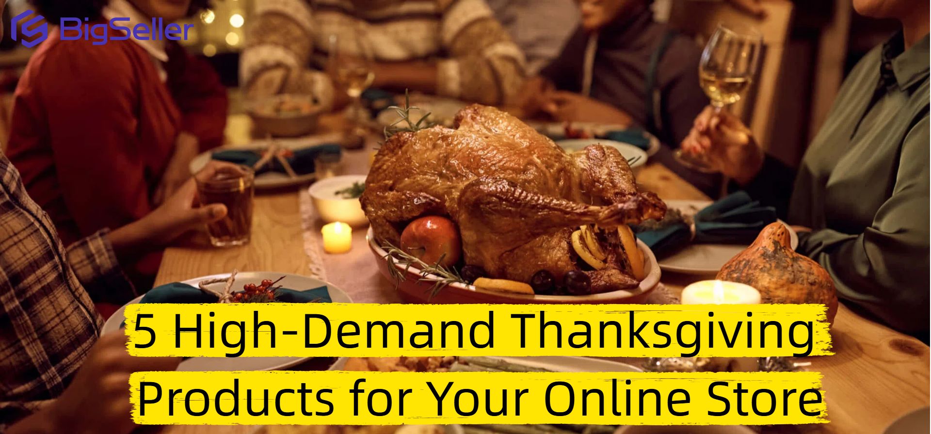 5 High-Demand Thanksgiving Products for Your Online Store