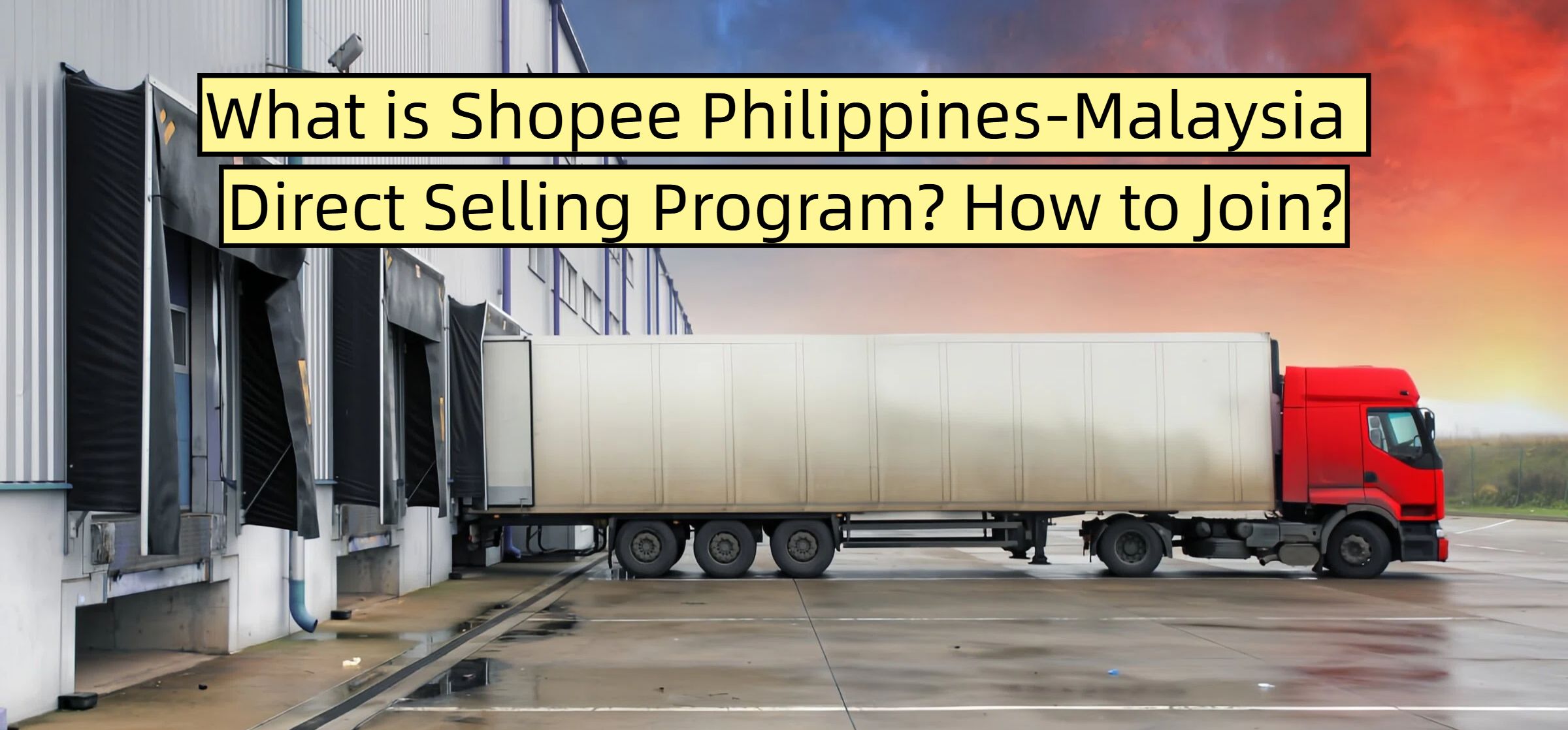 What is Shopee Philippines-Malaysia Direct Selling Program? How to Join?