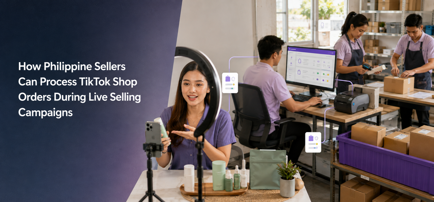 How Philippine Sellers Can Process TikTok Shop Orders During Live Selling Campaigns