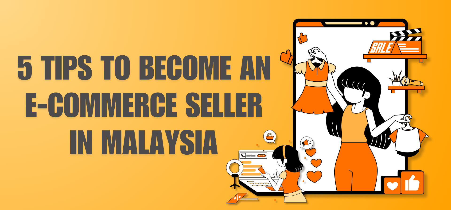 5 Tips to Become an E-Commerce Seller in Malaysia