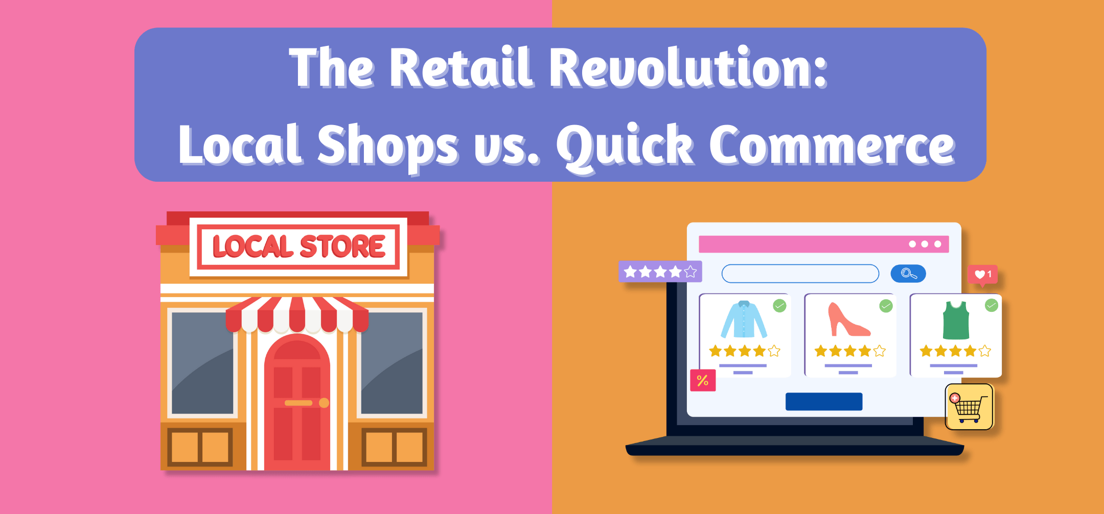 The Retail Revolution: Local Shops vs. Quick Commerce