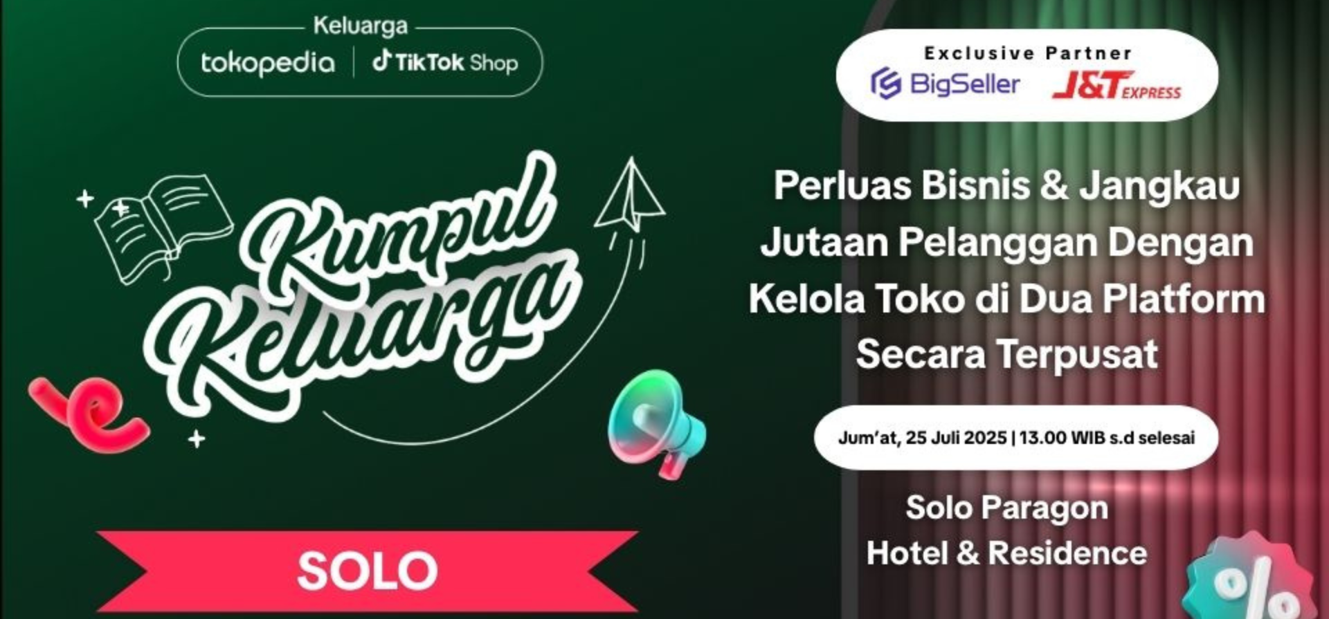 [Solo Edition] Kumpul Keluarga Tokopedia & TikTok Shop x BigSeller Indonesia