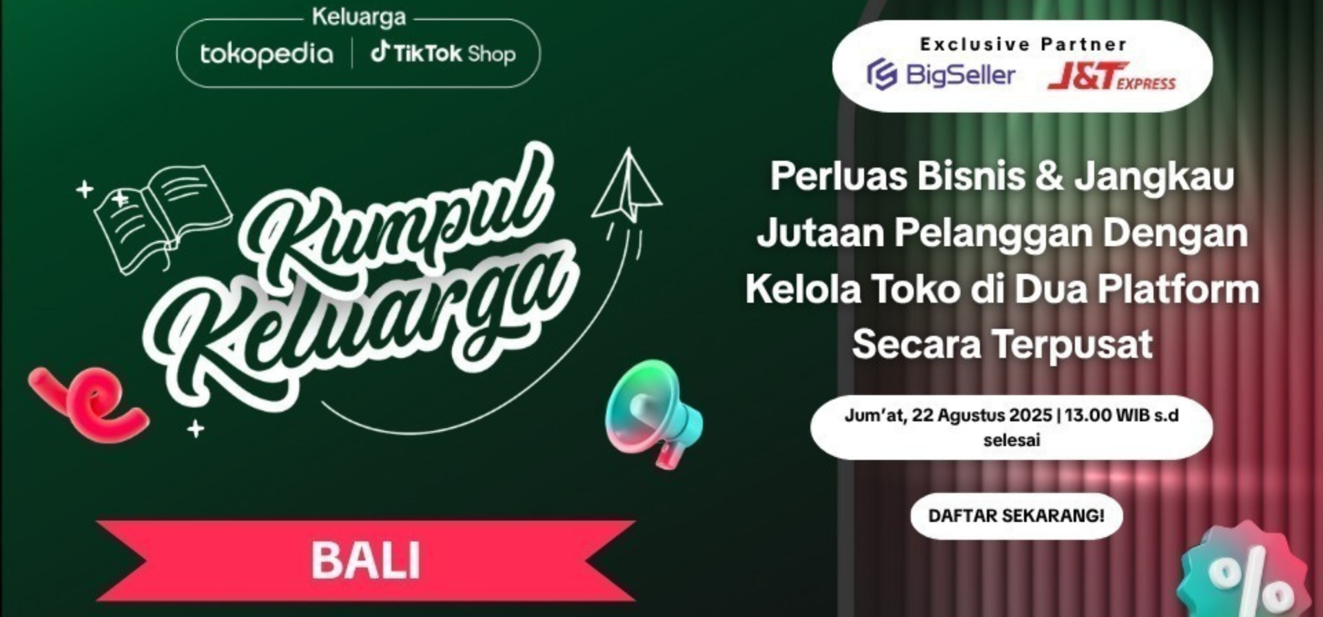 [Bali Edition] Kumpul Keluarga Tokopedia & TikTok Shop x BigSeller Indonesia