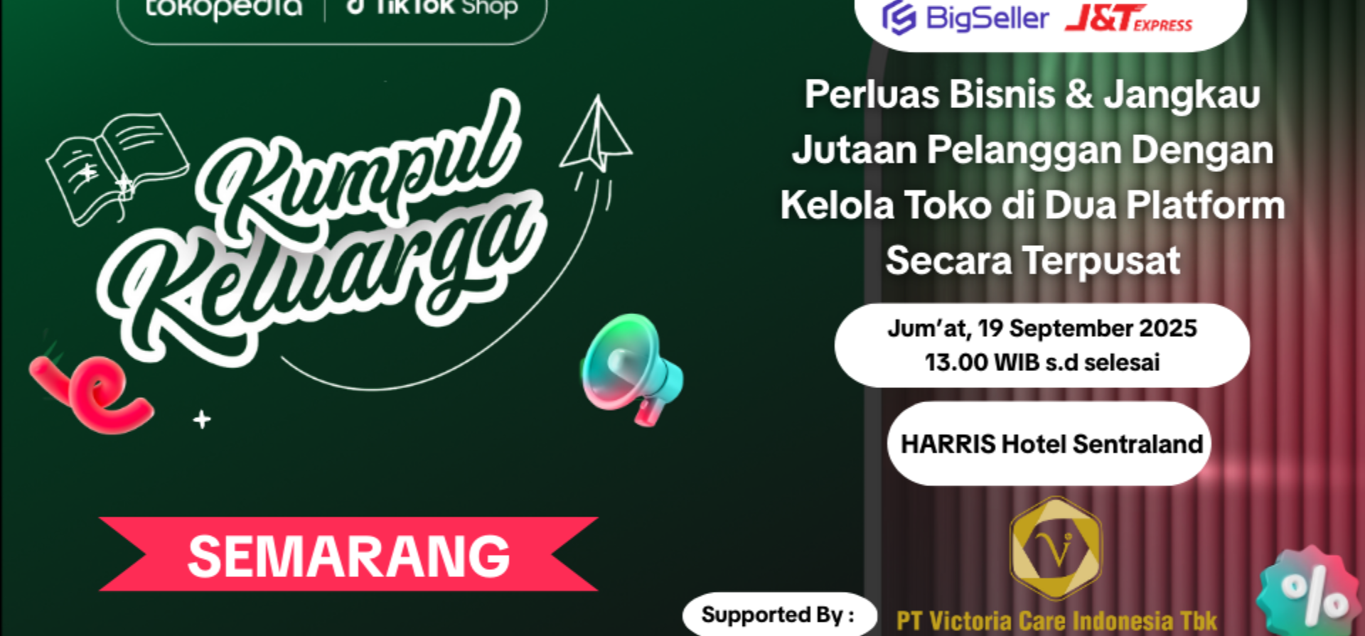 [Semarang Edition] Kumpul Keluarga Tokopedia & TikTok Shop x BigSeller Indonesia