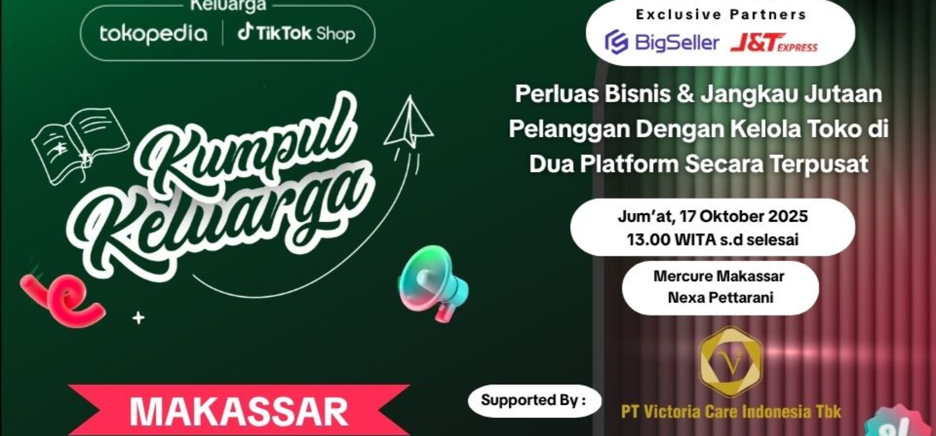 [Makassar Edition] Kumpul Keluarga Tokopedia & TikTok Shop x BigSeller Indonesia