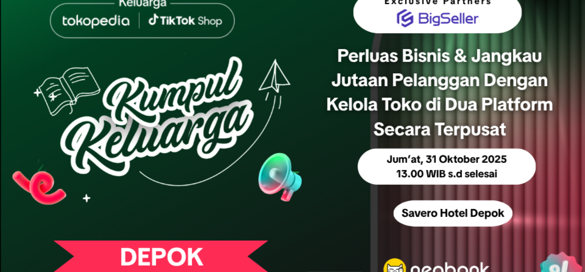 [Depok Edition] Kumpul Keluarga Tokopedia & TikTok Shop x BigSeller Indonesia