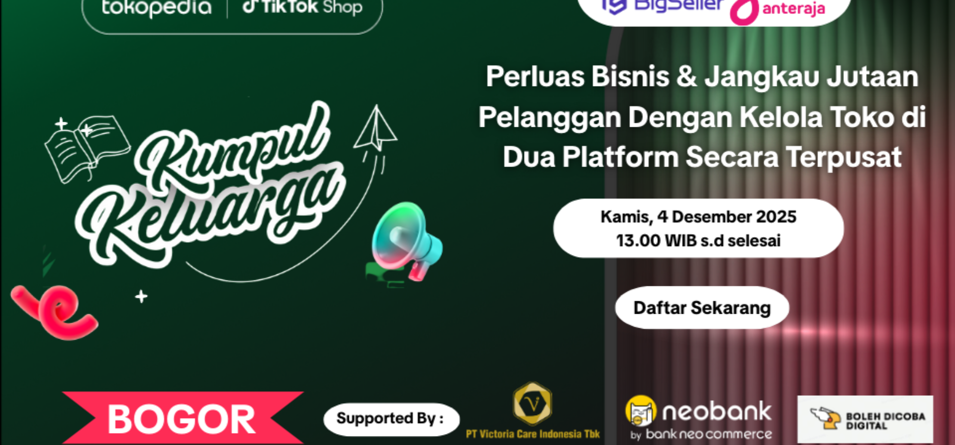 [Bogor Edition] Kumpul Keluarga Tokopedia & TikTok Shop x BigSeller Indonesia