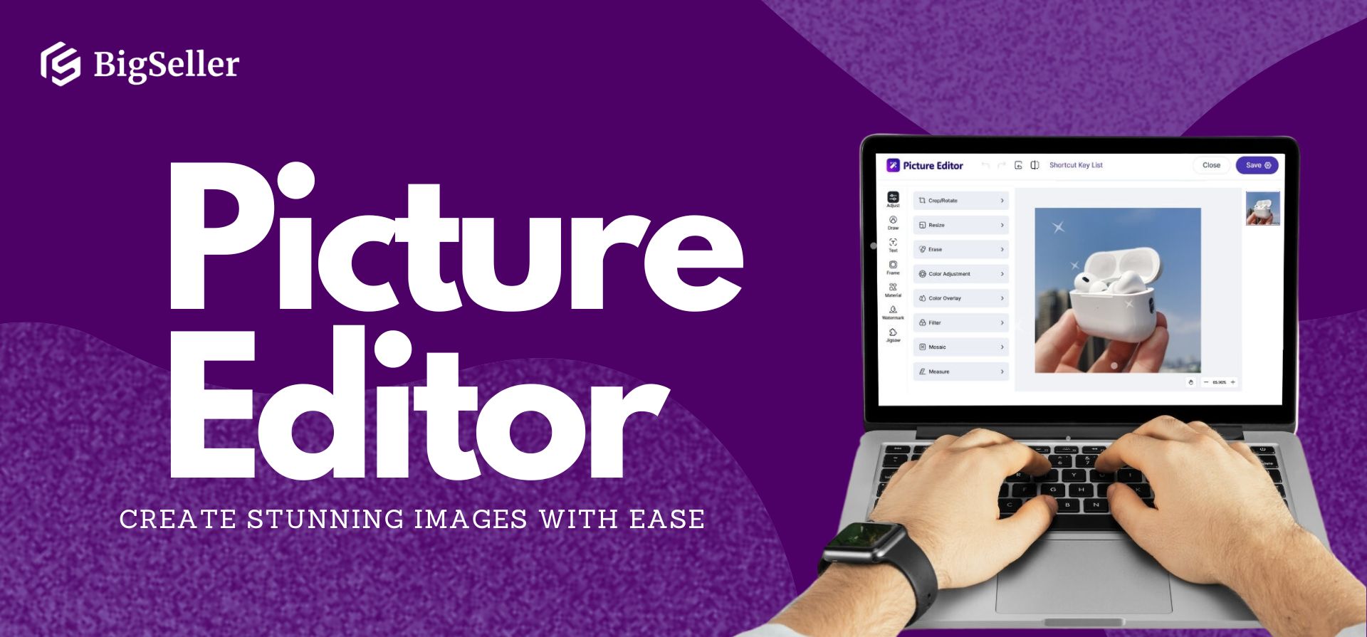 Create Stunning Product Photos in Minutes with BigSeller’s New Picture Editor!