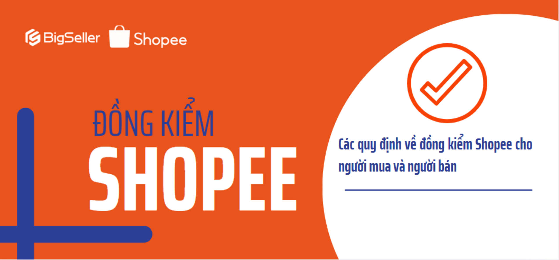 Các quy định về đồng kiểm Shopee cho người mua và người bán