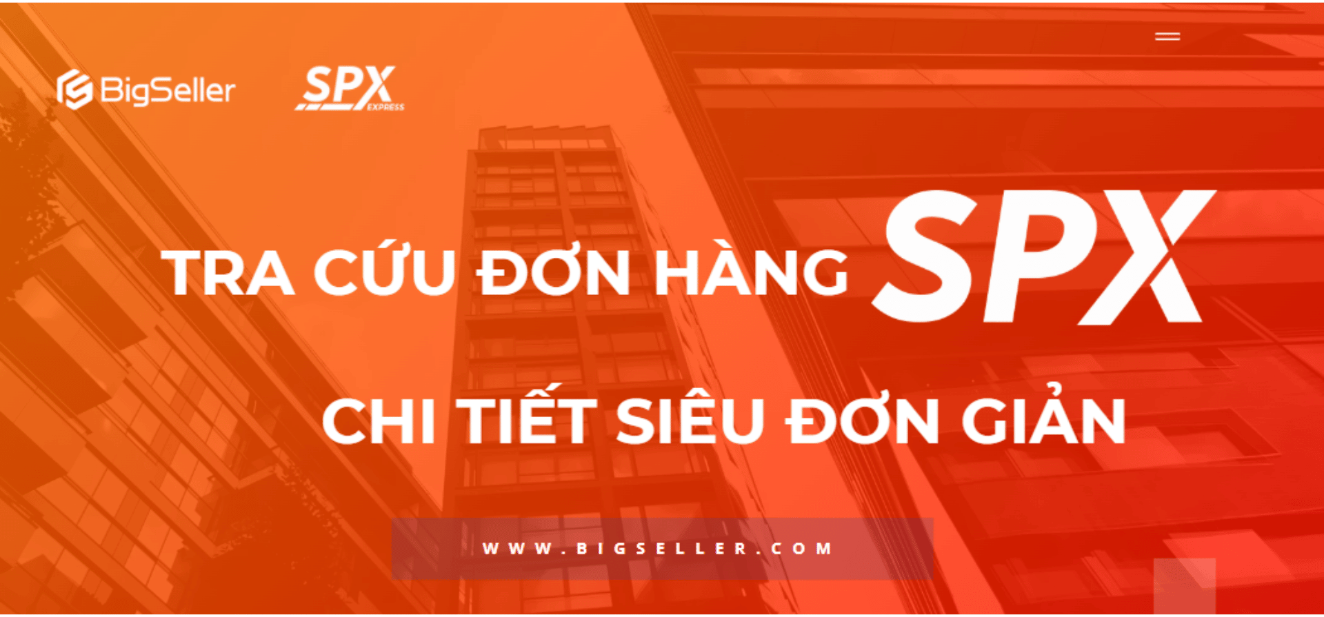 Tra cứu đơn hàng SPX chi tiết siêu đơn giản