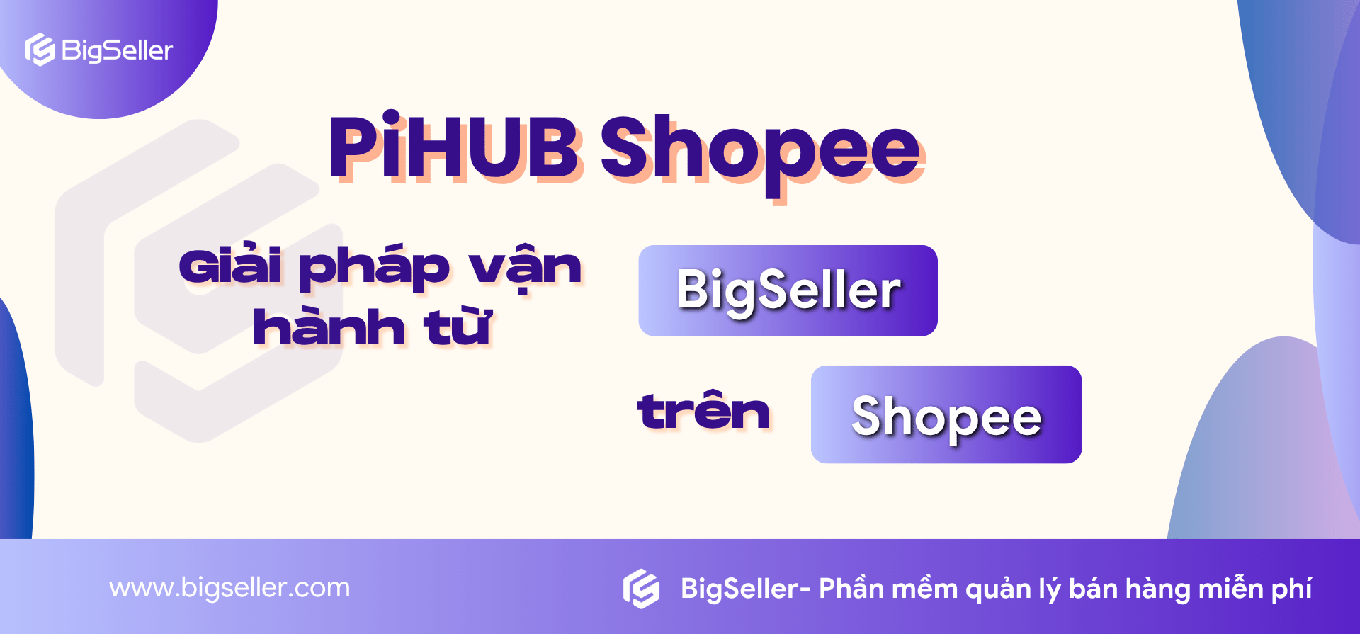 PiHUB- Sân chơi mới dành cho Nhà Cung Cấp Dịch Vụ trên Shopee