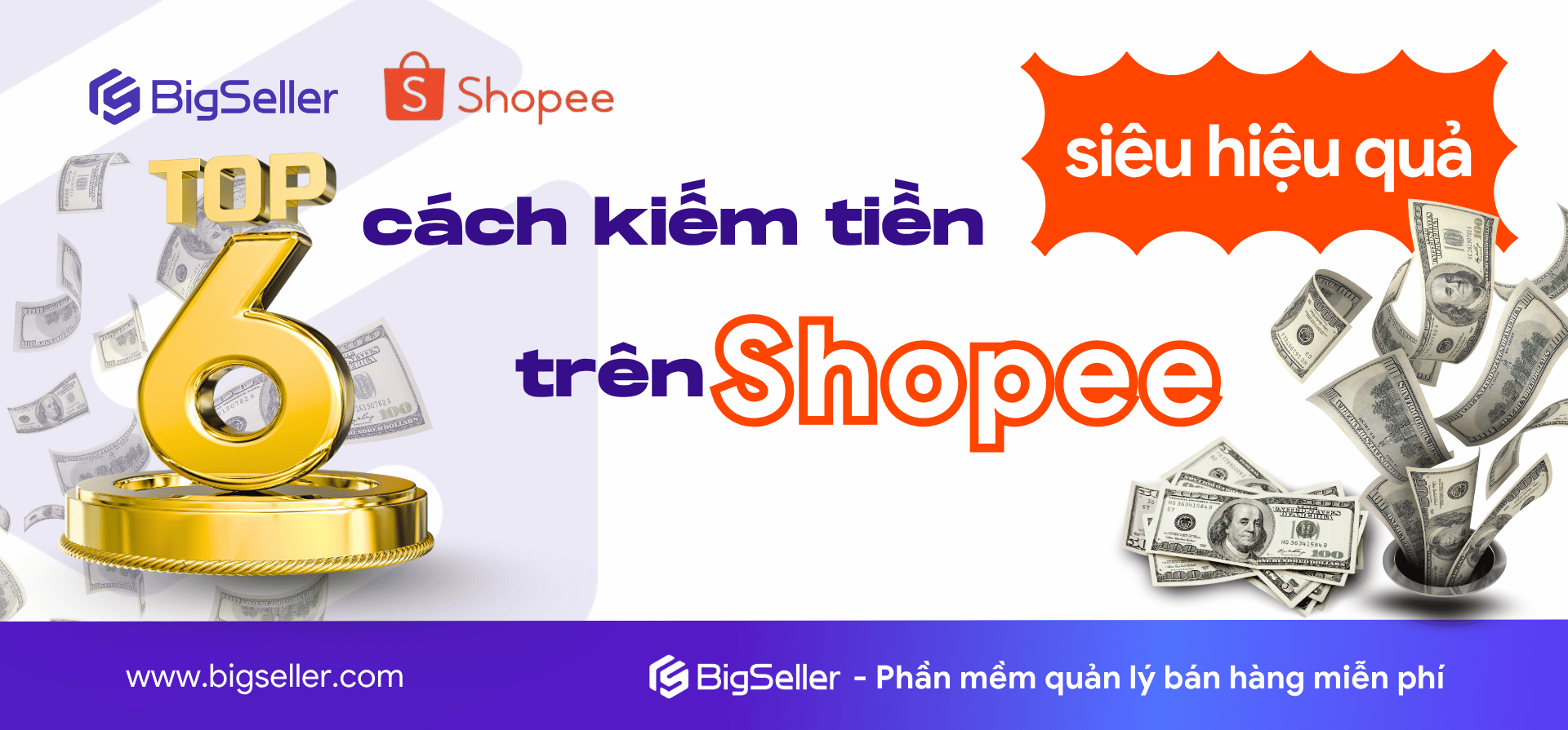 Top 6 cách kiếm tiền trên Shopee siêu hiệu quả đơn giản