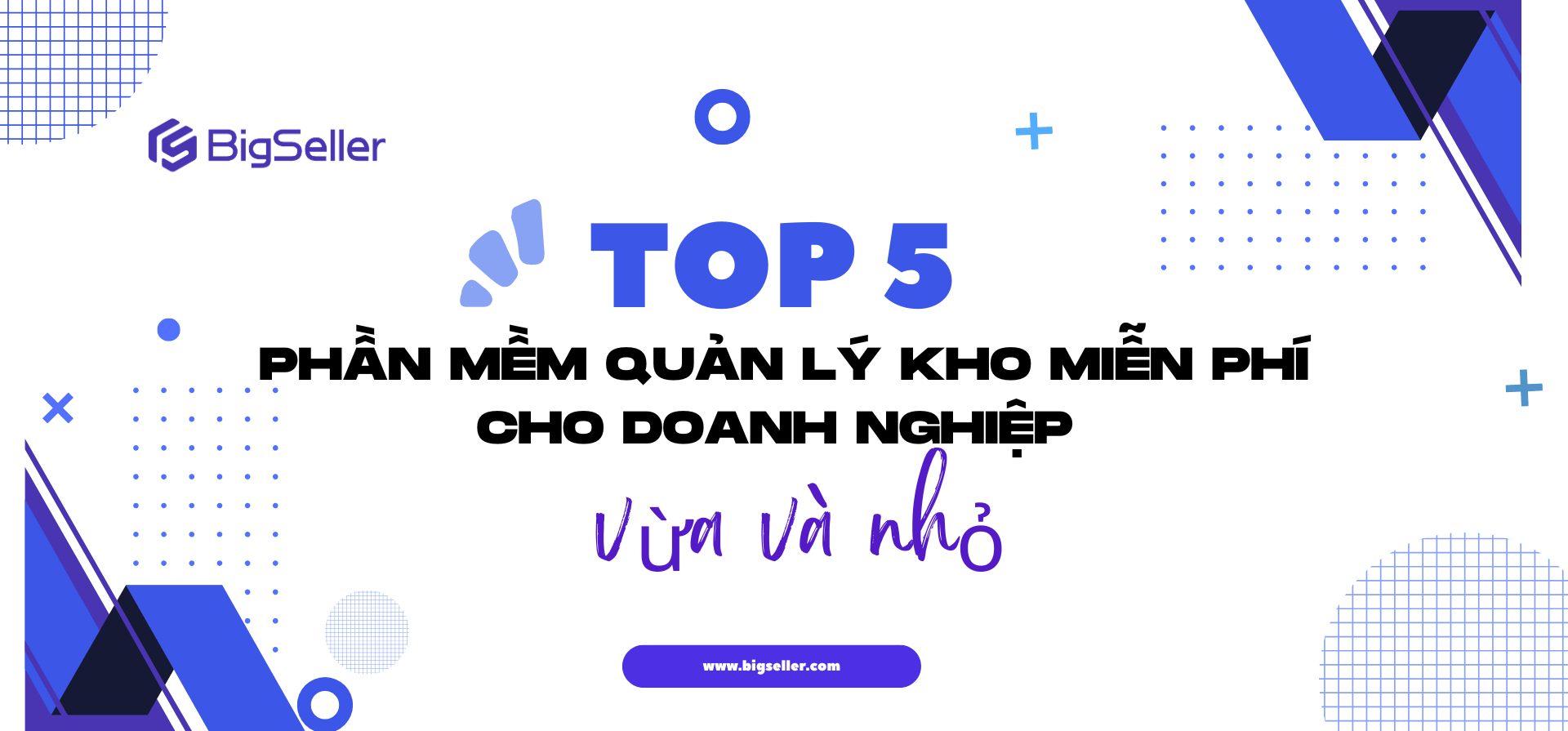 Top 5 phần mềm quản lý kho miễn phí cho doanh nghiệp vừa và nhỏ