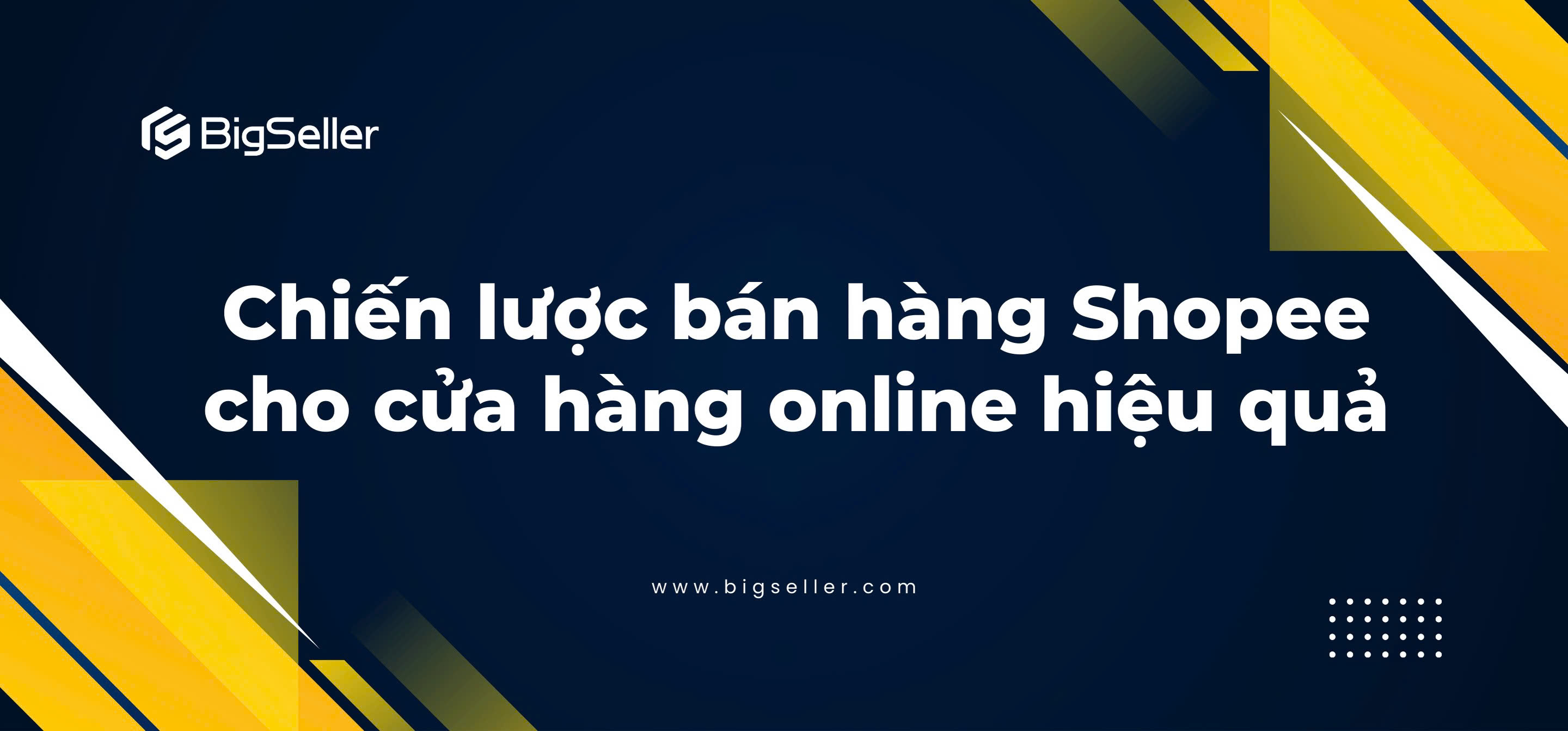 Chiến lược bán hàng Shopee cho cửa hàng online hiệu quả