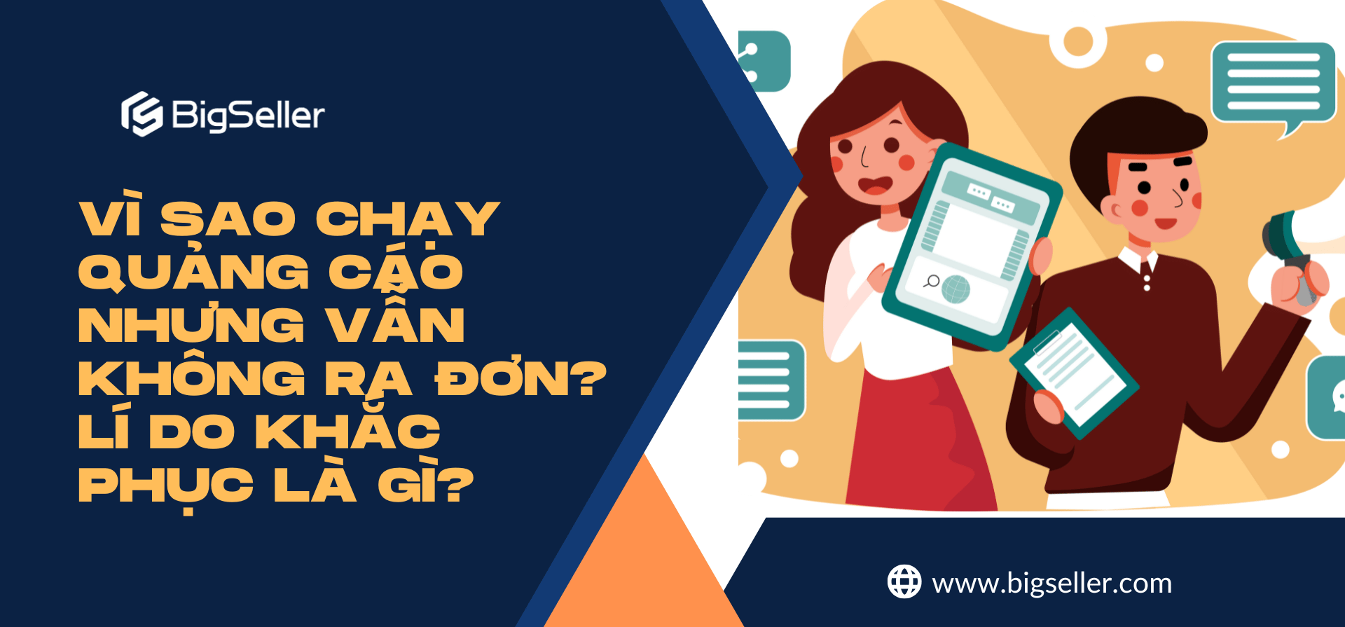 Vì sao chạy quảng cáo nhưng vẫn không ra đơn? Lí do khắc phục là gì?