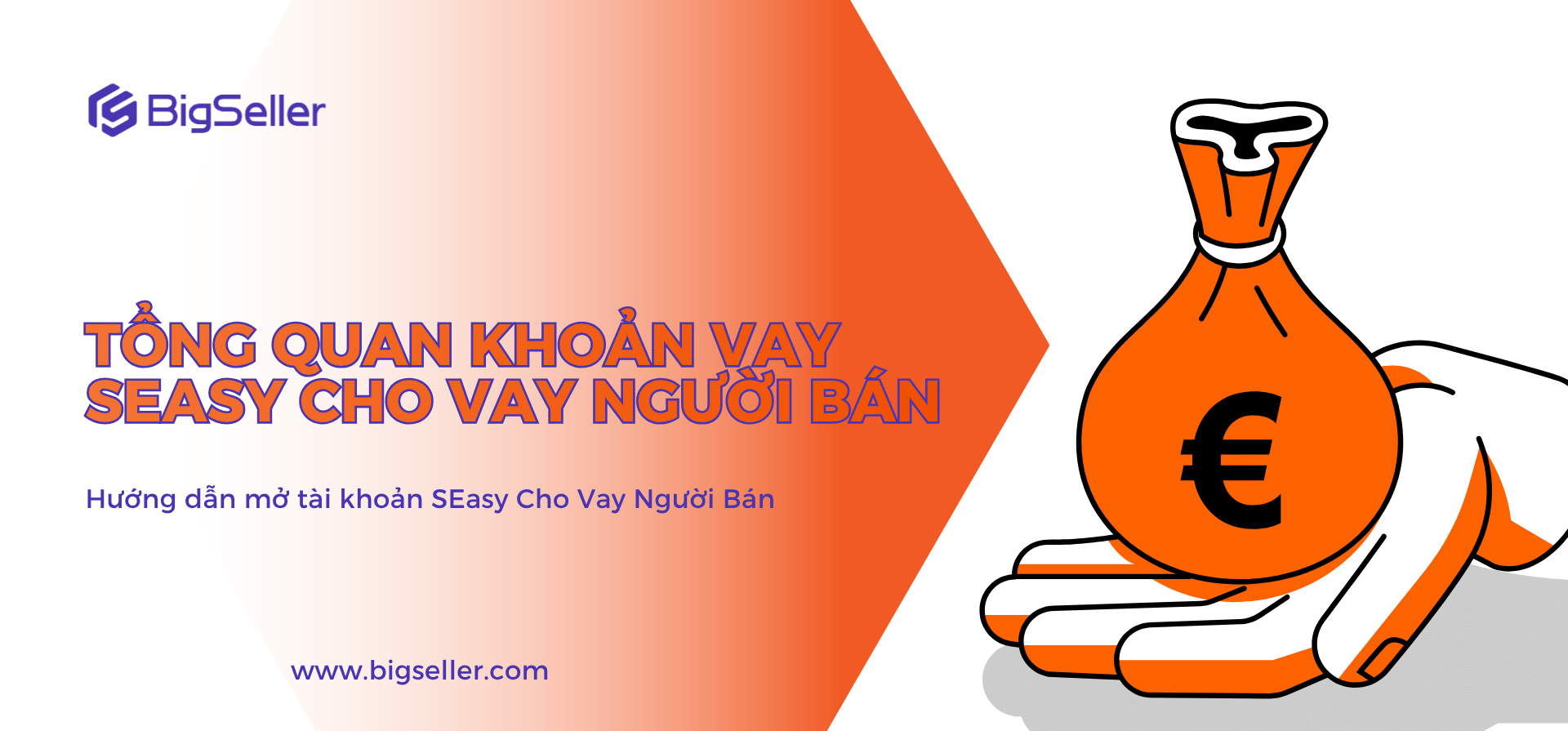 Tổng quan khoản vay SEasy Cho Vay Người Bán