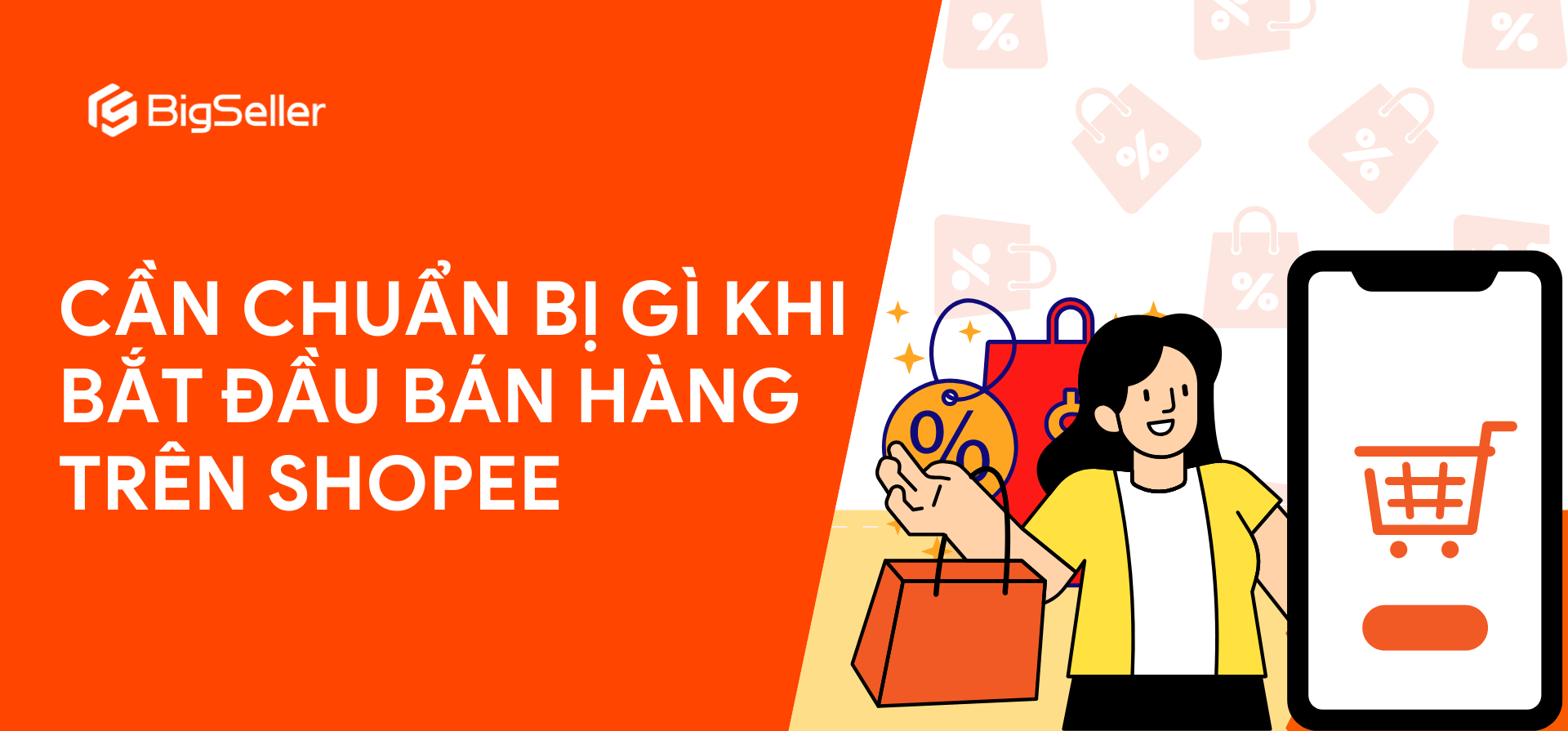 Cần chuẩn bị gì khi bắt đầu bán hàng trên Shopee