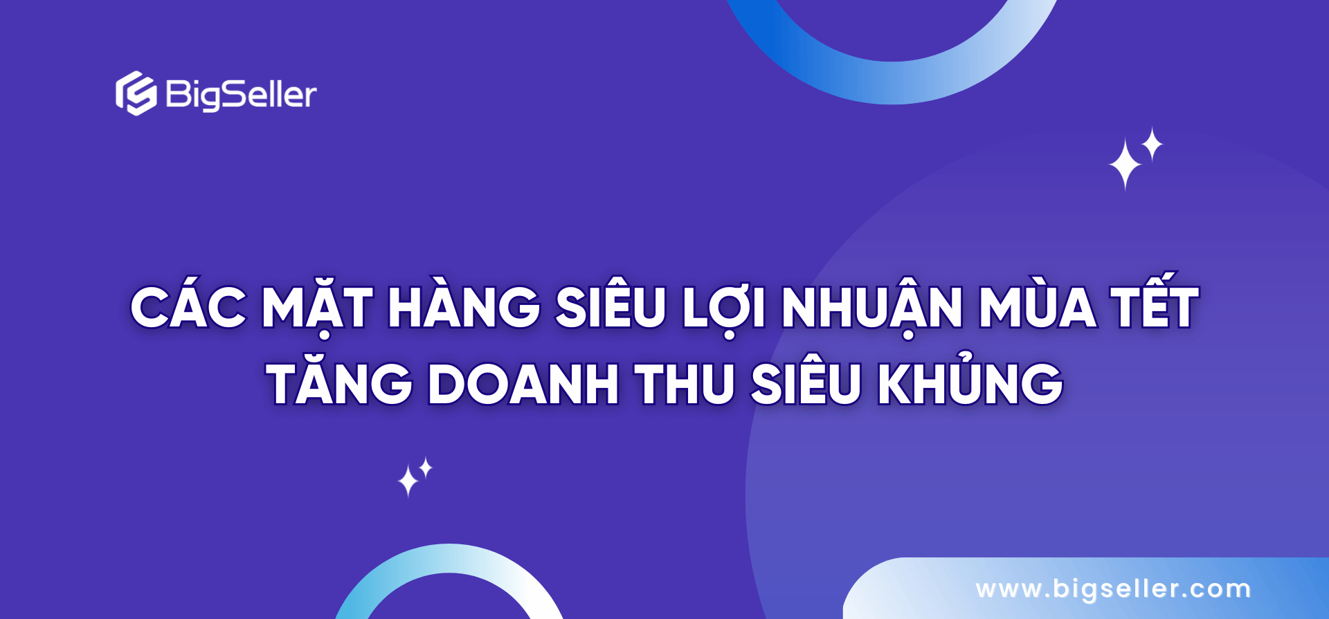 Các mặt hàng siêu lợi nhuận mùa Tết tăng doanh thu siêu khủng