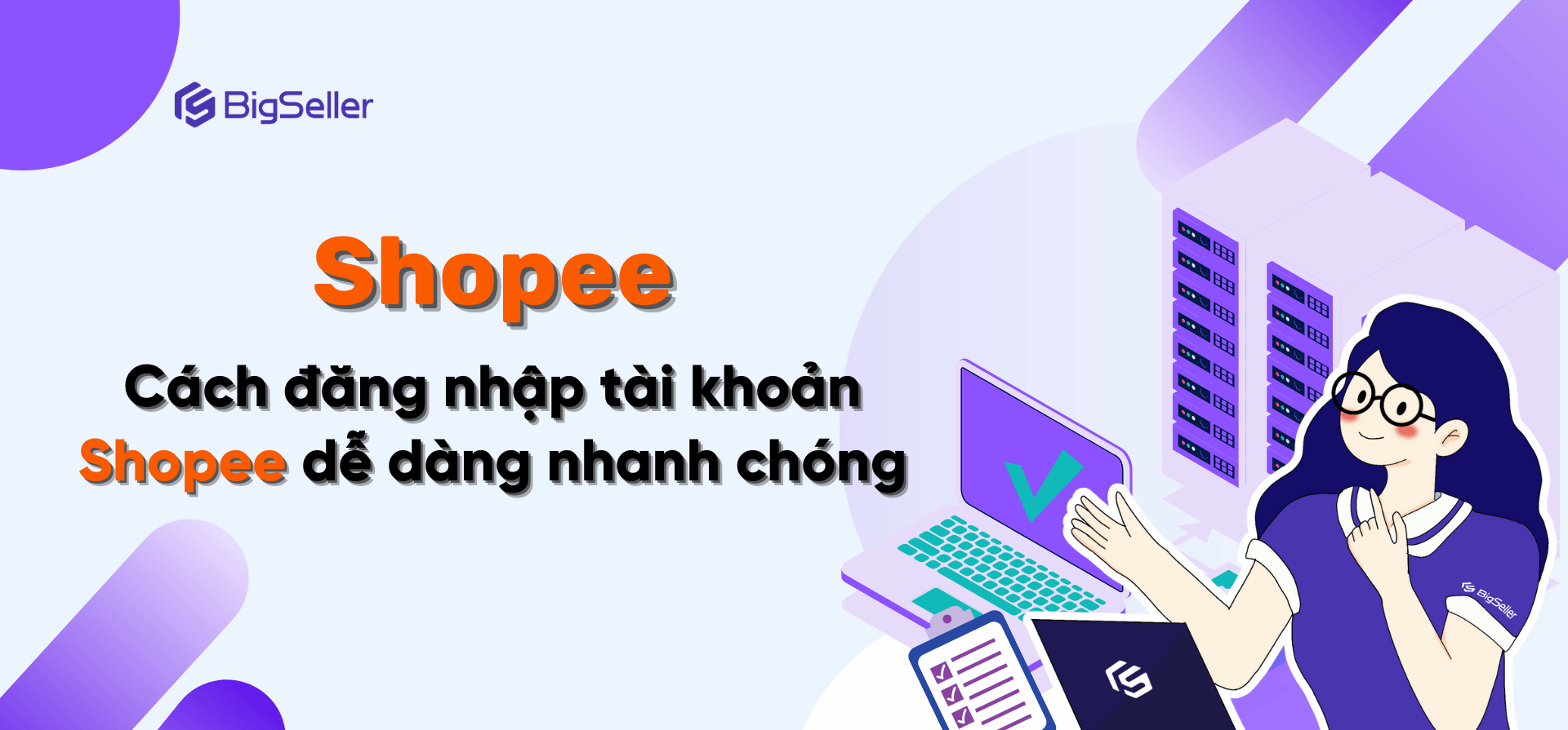 Cách đăng nhập tài khoản Shopee dễ dàng nhanh chóng