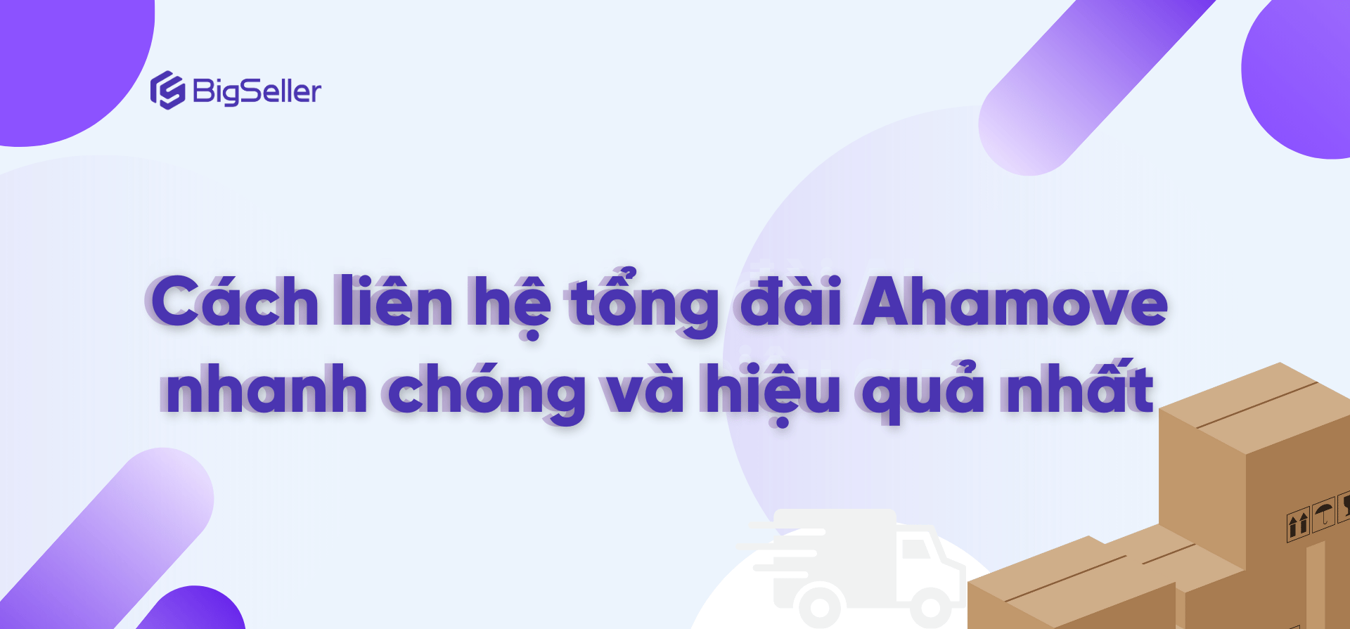 Cách liên hệ tổng đài Ahamove nhanh chóng và hiệu quả nhất