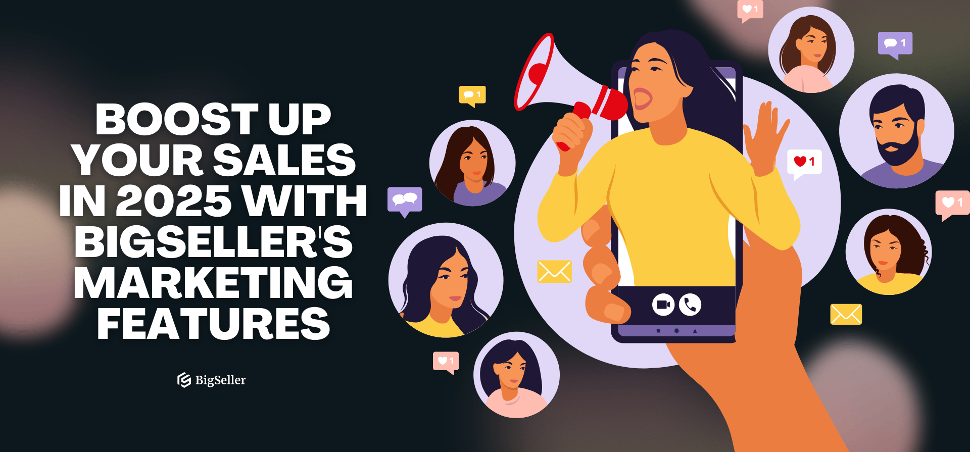 Boost Up Your Sales in 2025 with BigSeller's Marketing Features
