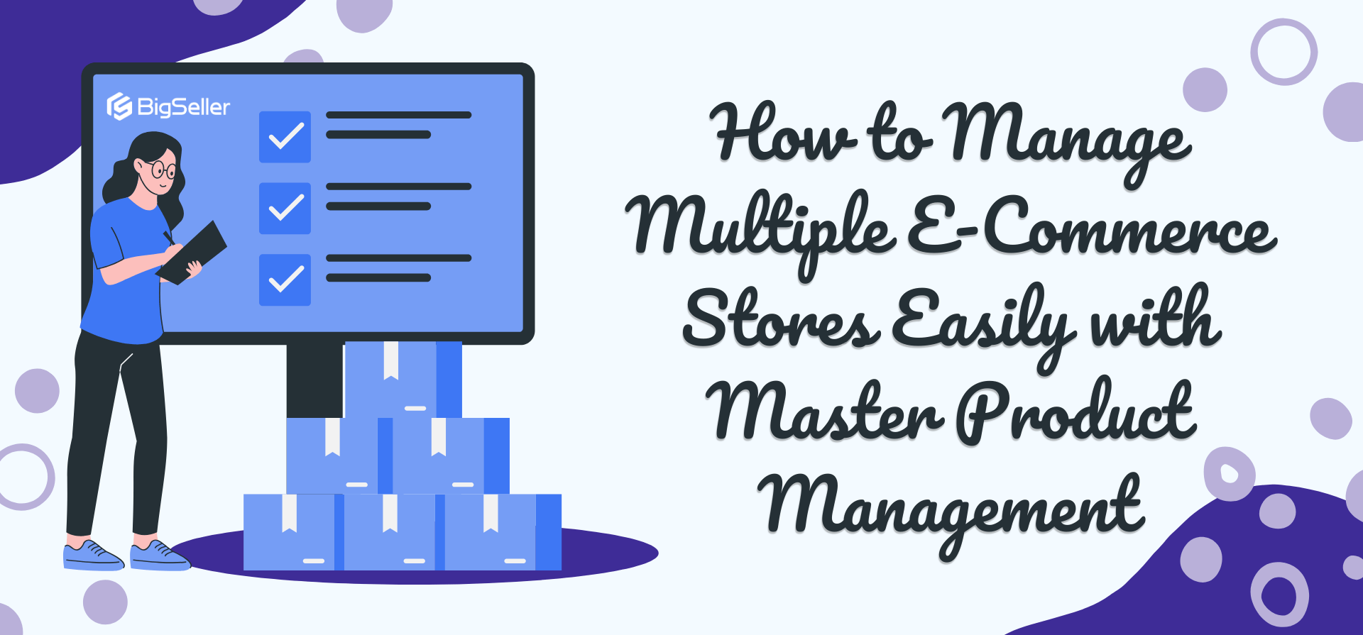 How to Manage Multiple E-Commerce Stores Easily with Master Product Management
