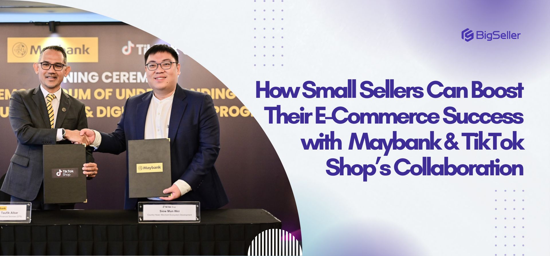 How Small Sellers Can Boost Their E-Commerce Success with Maybank & TikTok Shop’s Collaboration