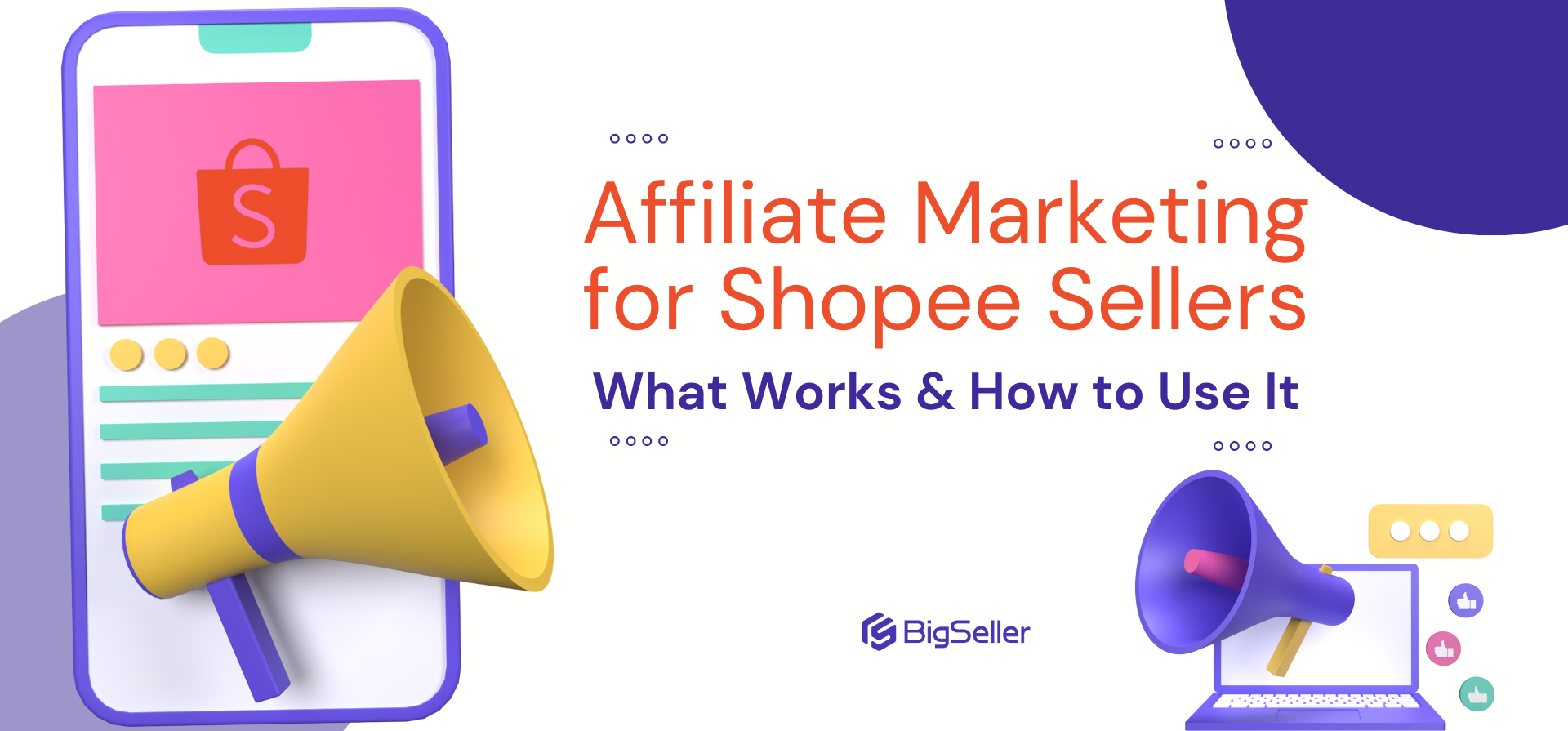 Affiliate Marketing for Shopee Sellers: What Works & How to Use It
