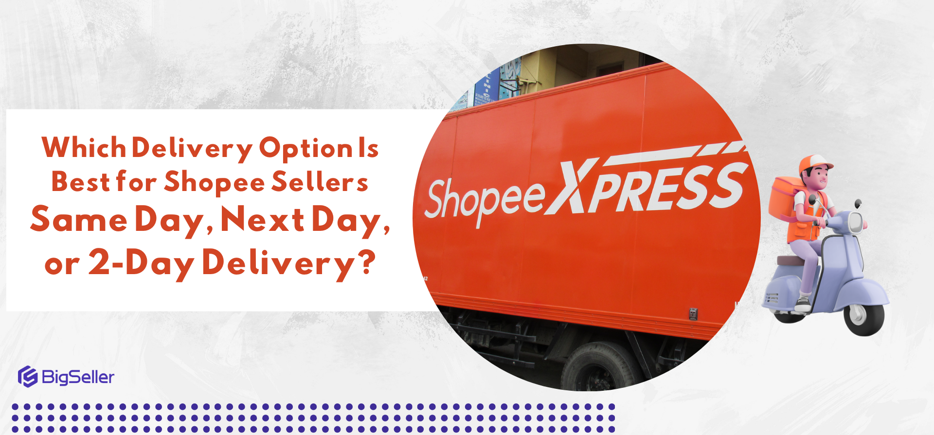 Which Delivery Option Is Best for Shopee Sellers: Same Day, Next Day, or 2-Day Delivery?