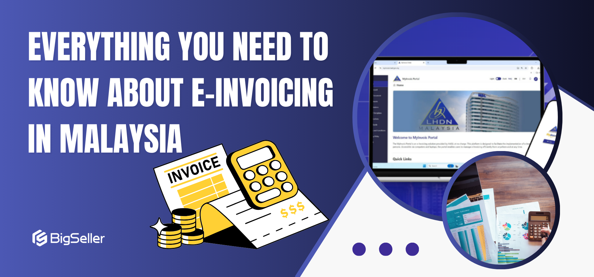 Everything You Need to Know About E-Invoicing in Malaysia