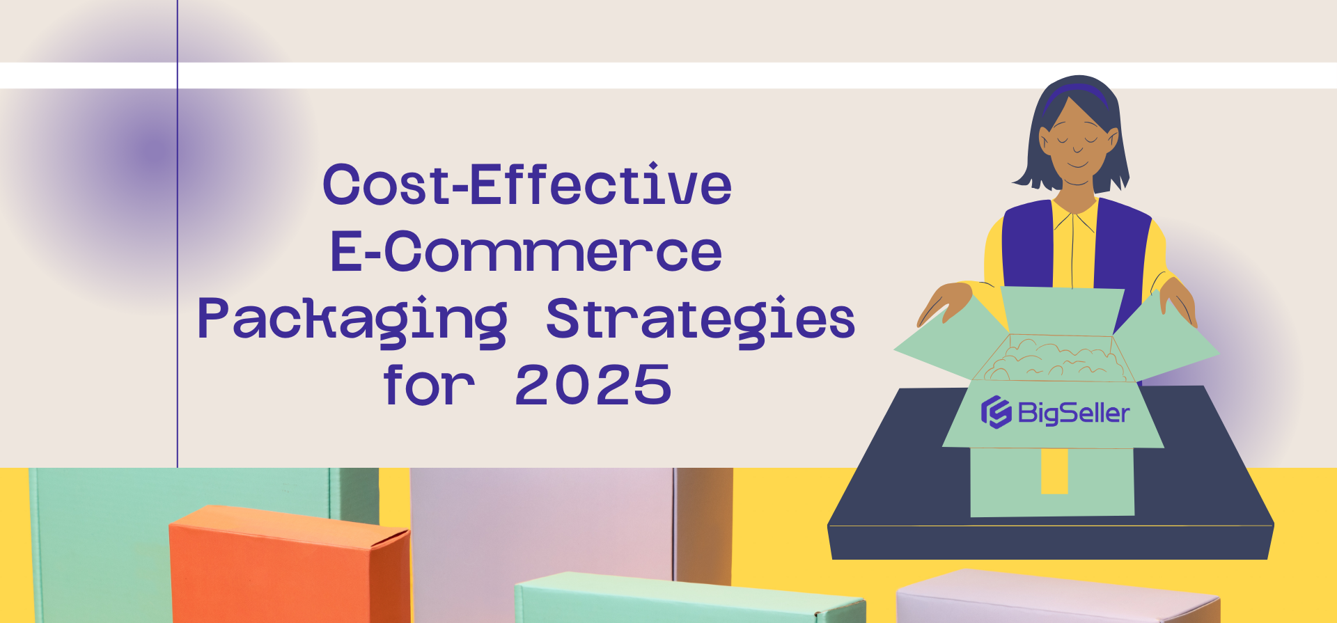 Cost-Effective E-Commerce Packaging Strategies for 2025