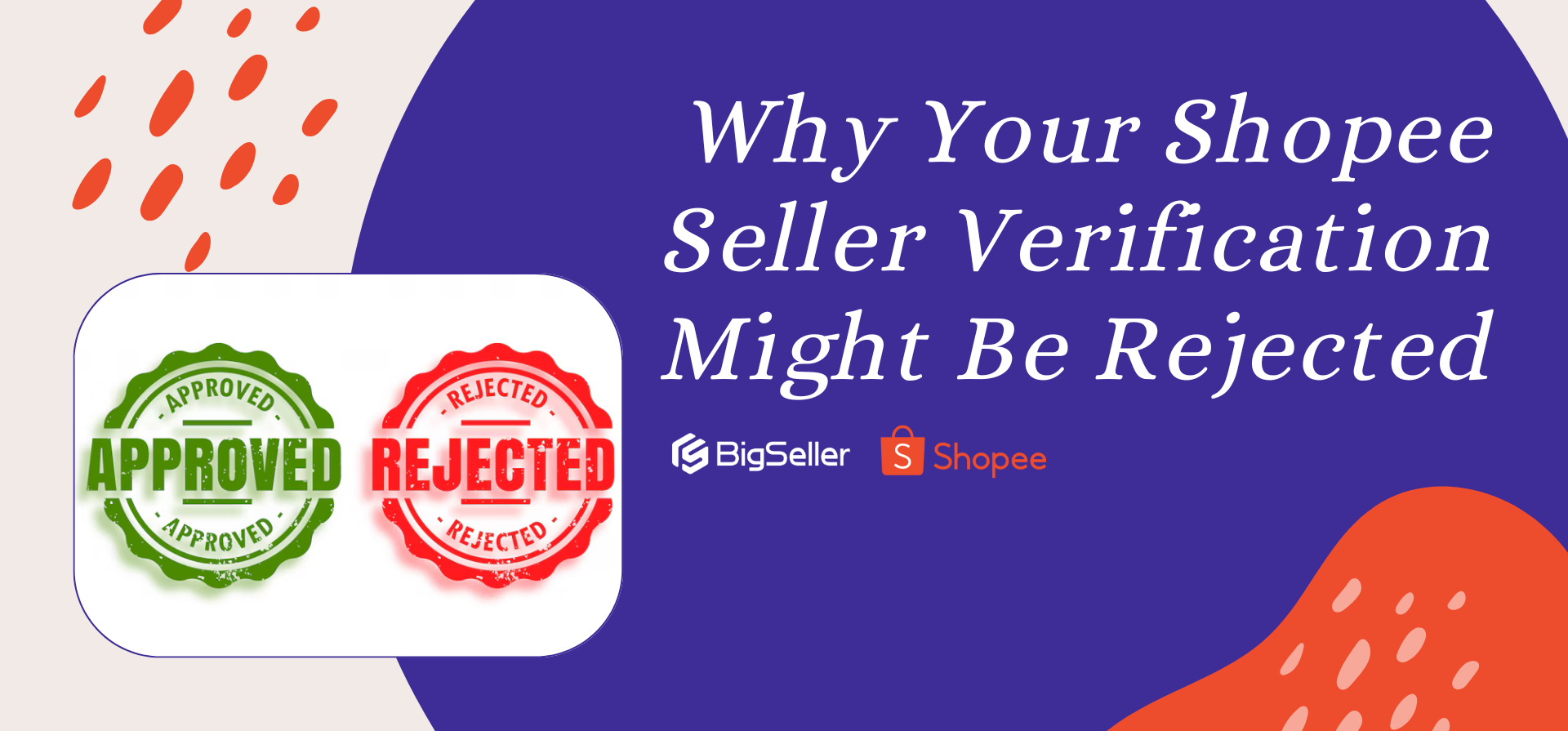 Why Your Shopee Seller Verification Might Be Rejected