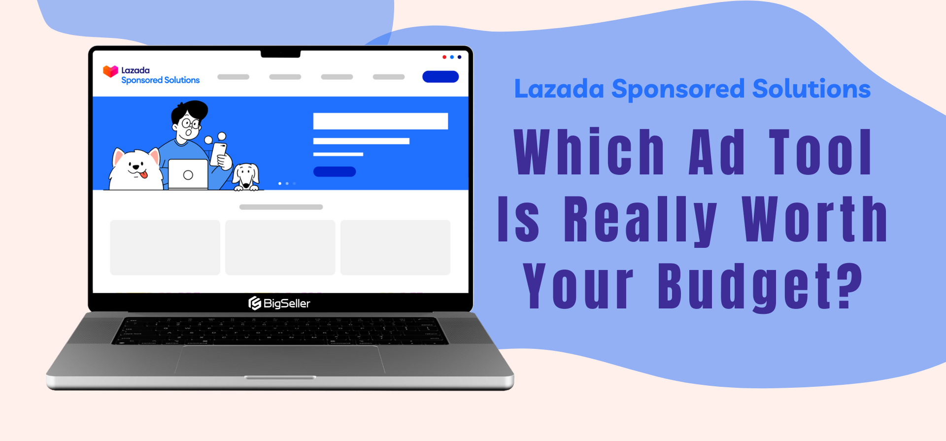 Lazada Sponsored Solutions: Which Ad Tool Is Really Worth Your Budget?
