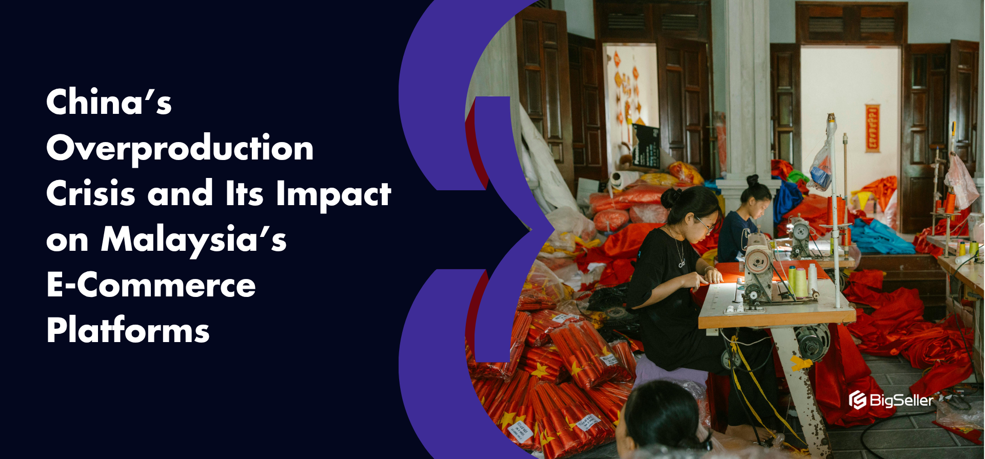 China’s Overproduction Crisis and Its Impact on Malaysia’s E-Commerce Platforms