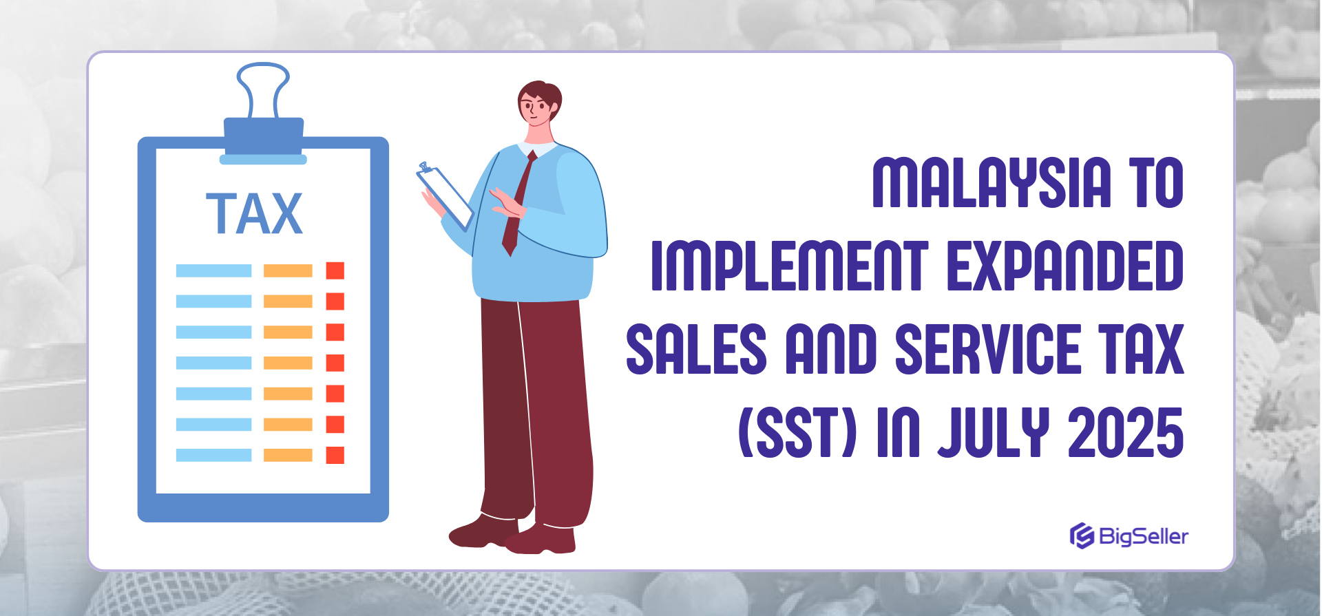 Malaysia to Implement Expanded Sales and Service Tax (SST) in July 2025