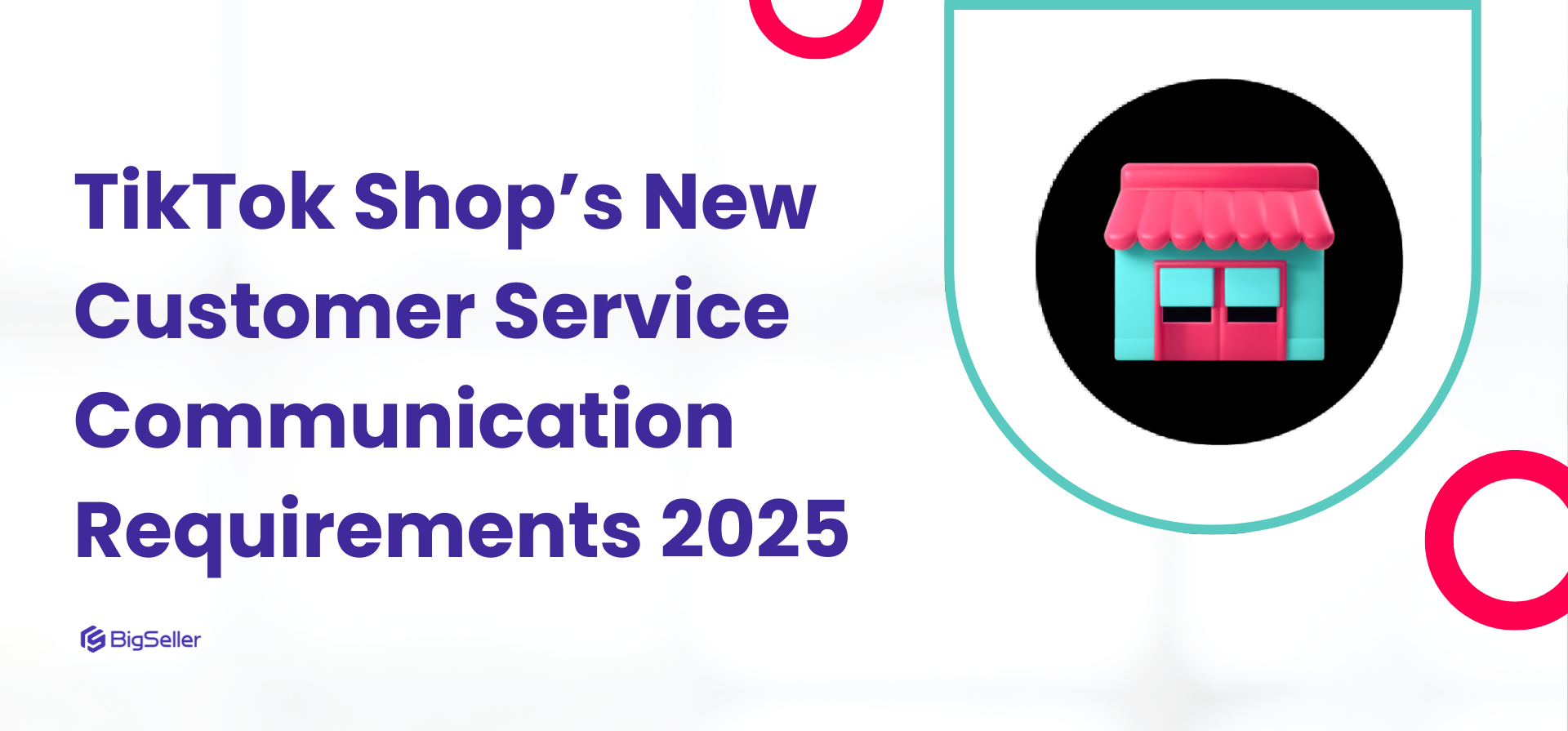 TikTok Shop’s New Customer Service Communication Requirements 2025