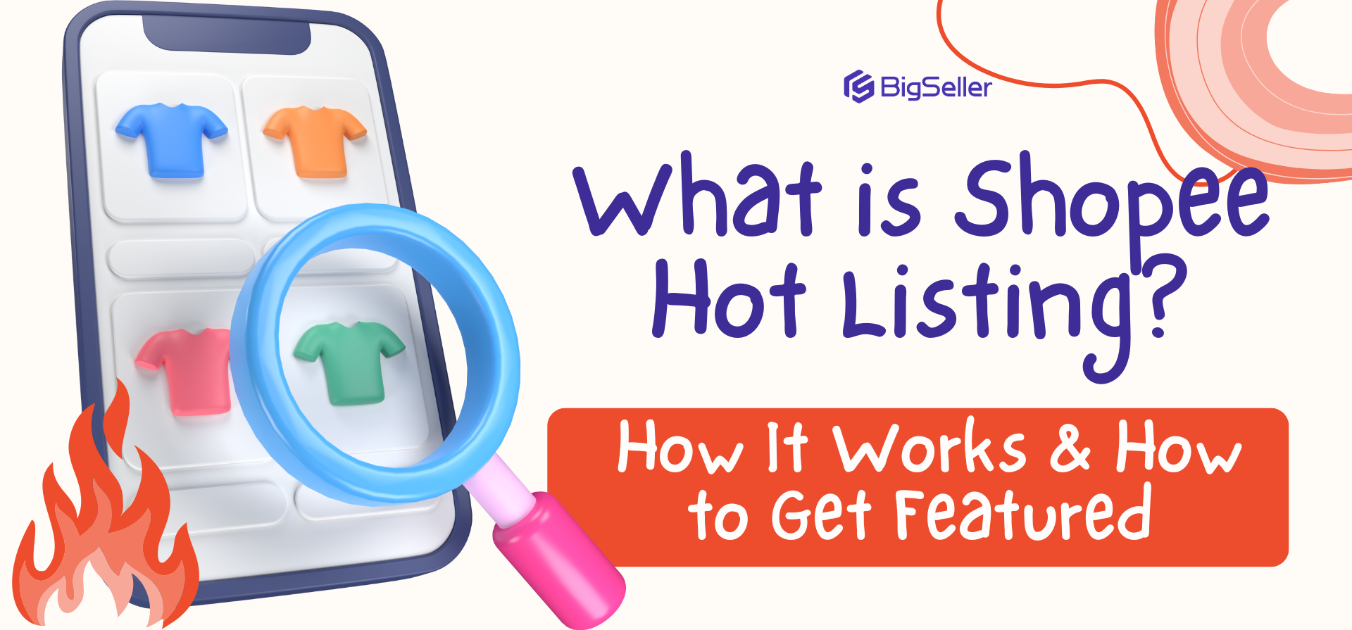 What is Shopee Hot Listing? How It Works & How to Get Featured