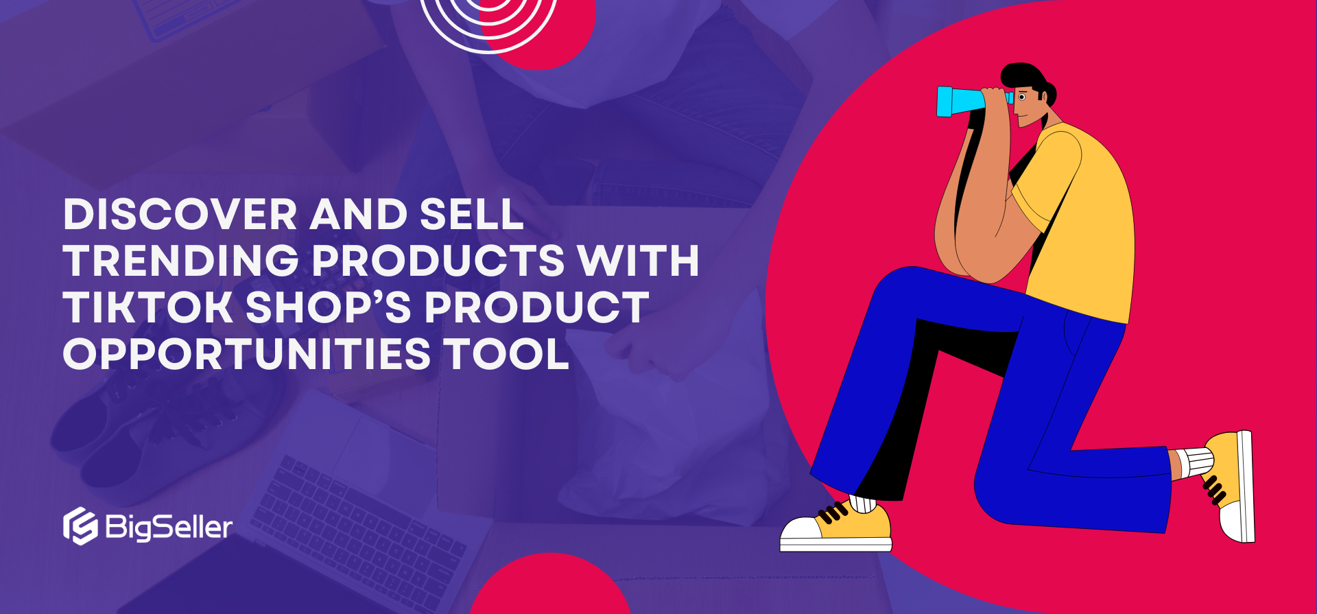 Discover and Sell Trending Products with TikTok Shop’s Product Opportunities Tool