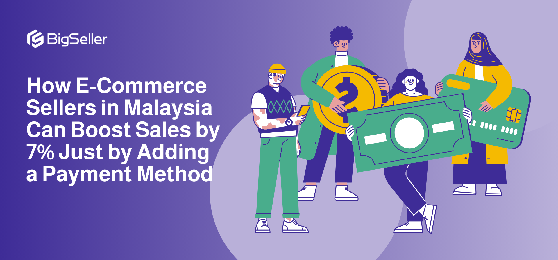 How E-Commerce Sellers in Malaysia Can Boost Sales by 7% Just by Adding a Payment Method