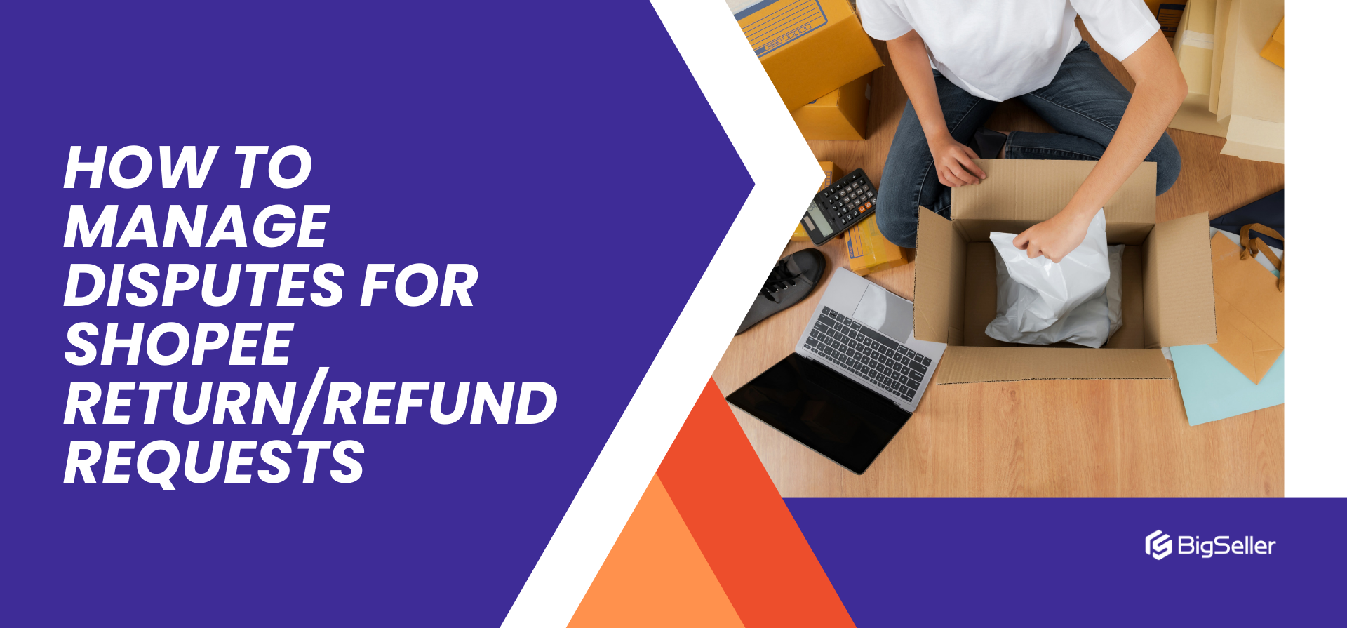 How to Manage Disputes for Shopee Return/Refund Requests