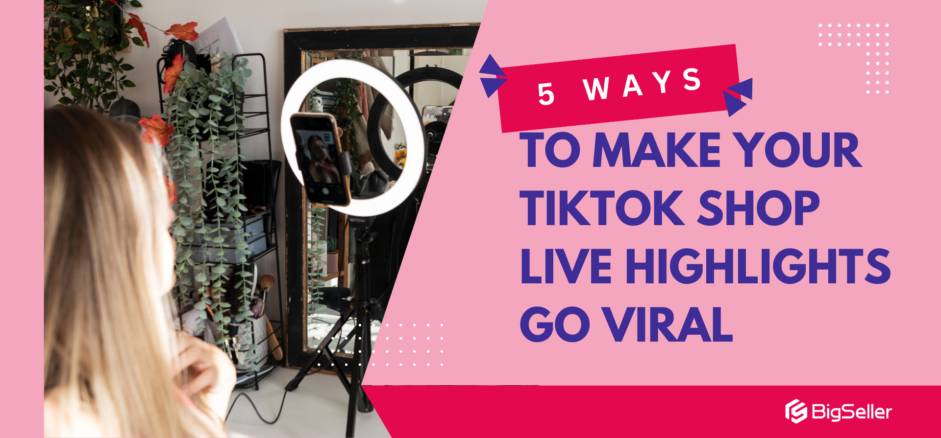 5 Ways to Make Your TikTok Shop LIVE Highlights Go Viral