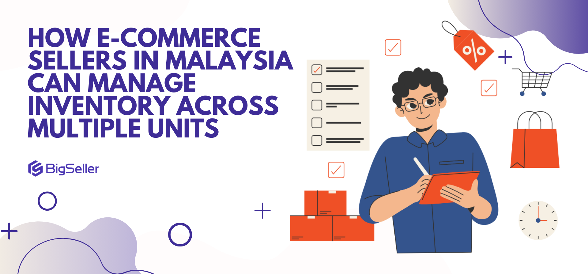 How E-Commerce Sellers in Malaysia Can Manage Inventory Across Multiple Units