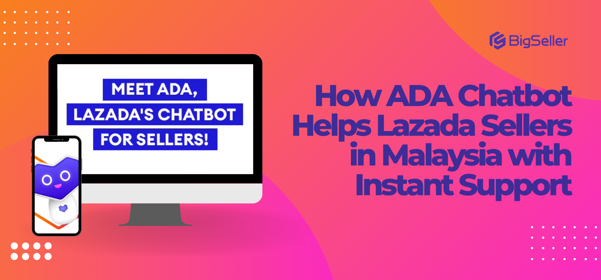 How ADA Chatbot Helps Lazada Sellers in Malaysia with Instant Support