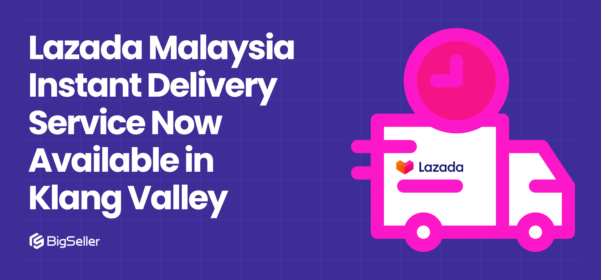 Lazada Malaysia Instant Delivery Service Now Available in Klang Valley